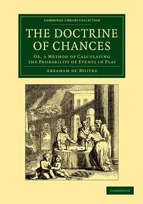 Moivre |  The Doctrine of Chances | Buch |  Sack Fachmedien