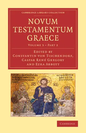 Tischendorf / Gregory / Abbott |  Novum Testamentum Graece | Buch |  Sack Fachmedien