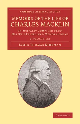 Kirkman |  Memoirs of the Life of Charles Macklin, Esq. 2 Volume Set | Buch |  Sack Fachmedien