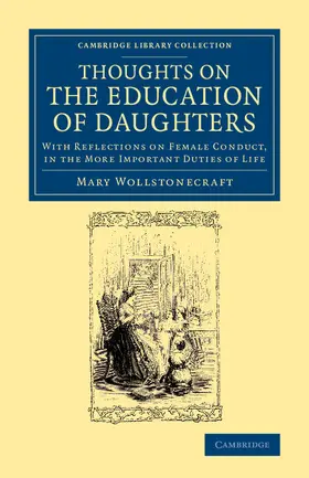 Wollstonecraft |  Thoughts on the Education of Daughters | Buch |  Sack Fachmedien