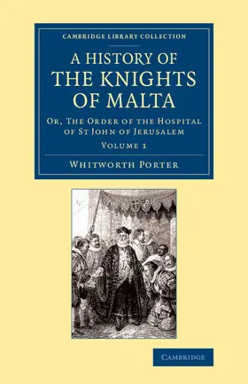 Porter |  A History of the Knights of Malta | Buch |  Sack Fachmedien
