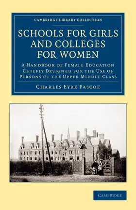 Pascoe |  Schools for Girls and Colleges for Women | Buch |  Sack Fachmedien
