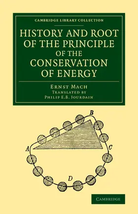 Mach |  History and Root of the Principle of the Conservation of Energy | Buch |  Sack Fachmedien