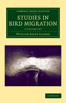 Clarke |  Studies in Bird Migration 2 Volume Set | Buch |  Sack Fachmedien