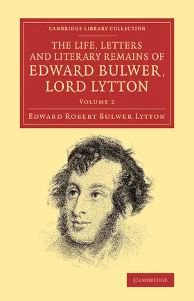 Lytton |  The Life, Letters and Literary Remains of Edward Bulwer, Lord Lytton | Buch |  Sack Fachmedien