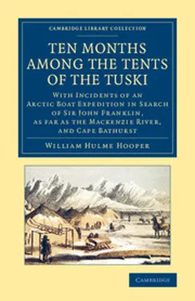 Hooper |  Ten Months Among the Tents of the Tuski | Buch |  Sack Fachmedien