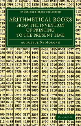 De Morgan |  Arithmetical Books from the Invention of Printing to the Present Time | Buch |  Sack Fachmedien