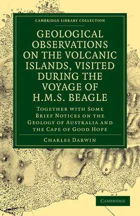 Darwin |  Geological Observations on the Volcanic Islands, Visited During the             Voyage of H.M.S. Beagle | Buch |  Sack Fachmedien