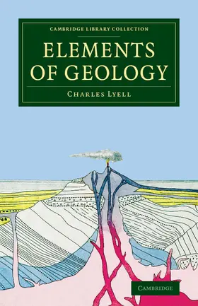 Lyell |  Elements of Geology | Buch |  Sack Fachmedien