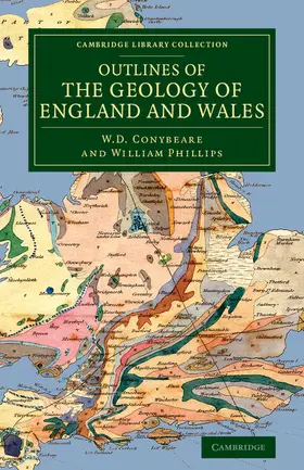 Conybeare / Phillips |  Outlines of the Geology of England and Wales | Buch |  Sack Fachmedien