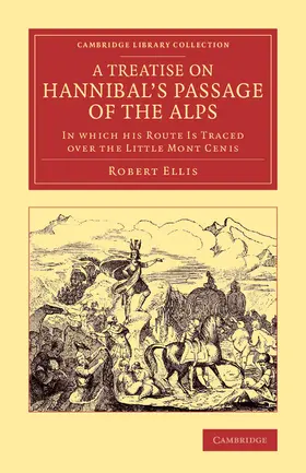 Ellis |  A Treatise on Hannibal's Passage of the Alps | Buch |  Sack Fachmedien