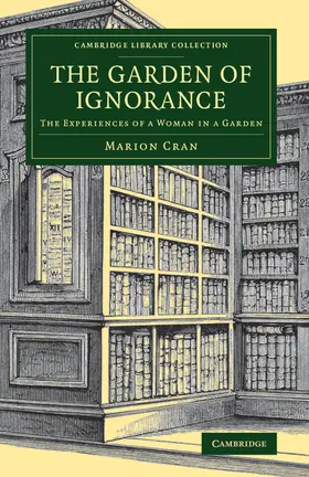 Cran |  The Garden of Ignorance | Buch |  Sack Fachmedien