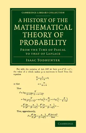 Todhunter |  A History of the Mathematical Theory of Probability | Buch |  Sack Fachmedien