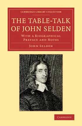 Selden |  The Table-Talk of John Selden | Buch |  Sack Fachmedien