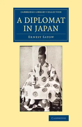 Satow |  A Diplomat in Japan | Buch |  Sack Fachmedien
