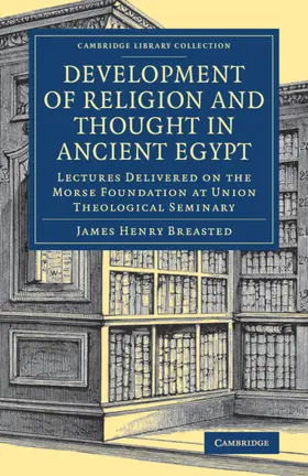 Breasted |  Development of Religion and Thought in Ancient Egypt | Buch |  Sack Fachmedien