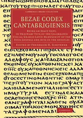 Scrivener |  Bezae Codex Cantabrigiensis | Buch |  Sack Fachmedien