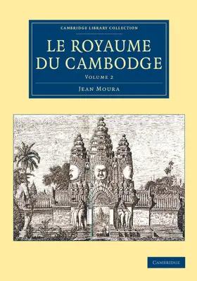 Moura |  Le Royaume du Cambodge - Volume 2 | Buch |  Sack Fachmedien