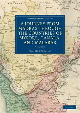 Buchanan |  A Journey from Madras Through the Countries of Mysore, Canara, and Malabar | Buch |  Sack Fachmedien