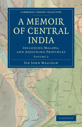 Malcolm |  A Memoir of Central India | Buch |  Sack Fachmedien