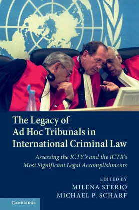Sterio / Scharf |  The Legacy of Ad Hoc Tribunals in International Criminal Law | Buch |  Sack Fachmedien