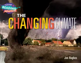 Hughes |  Cambridge Reading Adventures the Changing Climate 3 Explorers | Buch |  Sack Fachmedien