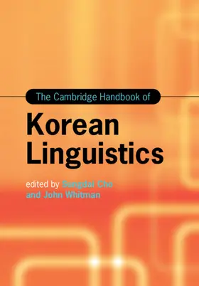 Whitman / Cho |  The Cambridge Handbook of Korean Linguistics | Buch |  Sack Fachmedien