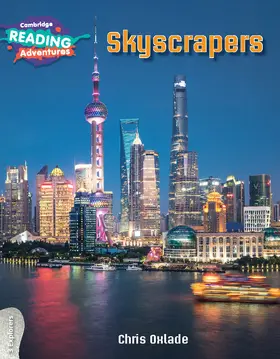 Oxlade |  Cambridge Reading Adventures Skyscrapers 3 Explorers | Buch |  Sack Fachmedien