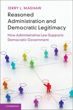 Mashaw |  Reasoned Administration and Democratic             Legitimacy | Buch |  Sack Fachmedien