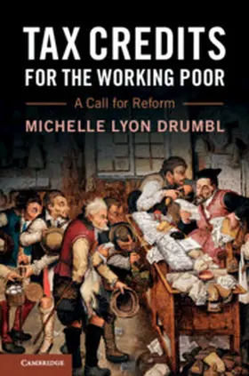 Drumbl | Tax Credits for the Working Poor | Buch | 978-1-108-41505-7 | sack.de