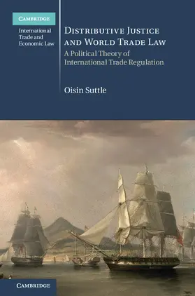 Suttle |  Distributive Justice and World Trade Law | Buch |  Sack Fachmedien