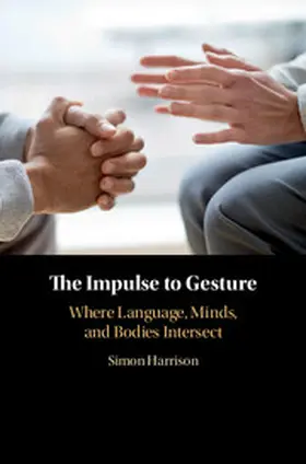Harrison |  The Impulse to Gesture | Buch |  Sack Fachmedien
