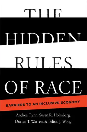 Flynn / Warren / Holmberg |  The Hidden Rules of Race | Buch |  Sack Fachmedien