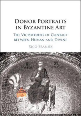 Franses |  Donor Portraits in Byzantine Art | Buch |  Sack Fachmedien