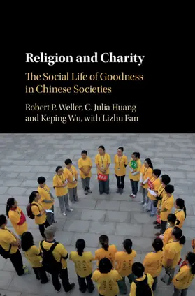 Weller / Huang / Wu |  Religion and Charity | Buch |  Sack Fachmedien