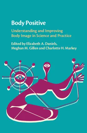 Daniels / Gillen / Markey |  Body Positive | Buch |  Sack Fachmedien