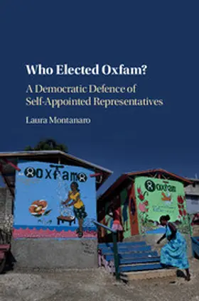 Montanaro |  Who Elected Oxfam? | Buch |  Sack Fachmedien