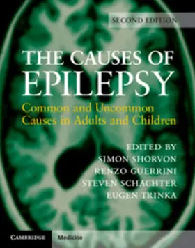 Shorvon / Guerrini / Schachter |  The Causes of Epilepsy | Buch |  Sack Fachmedien