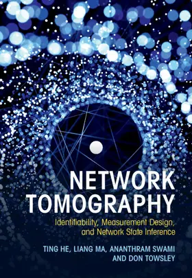 He / Ma / Swami |  Network Tomography | Buch |  Sack Fachmedien