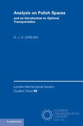 Garling |  Analysis on Polish Spaces and an Introduction to Optimal Transportation | Buch |  Sack Fachmedien