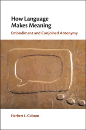 Colston |  How Language Makes Meaning | Buch |  Sack Fachmedien
