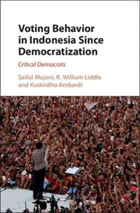 Mujani / Liddle / Ambardi |  Voting Behaviour in Indonesia since Democratization | Buch |  Sack Fachmedien