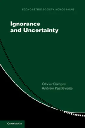 Compte / Postlewaite | Ignorance and Uncertainty | Buch | 978-1-108-42202-4 | sack.de