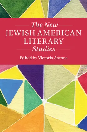 Aarons |  The New Jewish American Literary Studies | Buch |  Sack Fachmedien