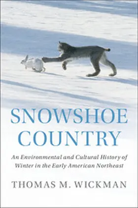 Wickman | Snowshoe Country | Buch | 978-1-108-42679-4 | sack.de