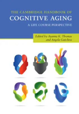 Thomas / Gutchess |  The Cambridge Handbook of Cognitive Aging | Buch |  Sack Fachmedien