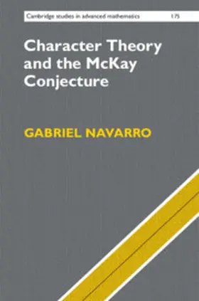 Navarro |  Character Theory and the McKay Conjecture | Buch |  Sack Fachmedien