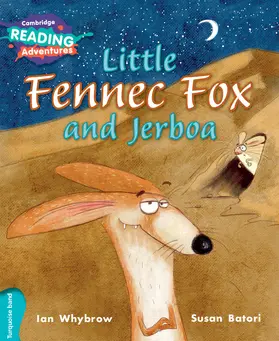 Whybrow |  Cambridge Reading Adventures Little Fennec Fox and Jerboa Turquoise Band | Buch |  Sack Fachmedien