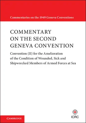  Commentary on the Second Geneva Convention | Buch |  Sack Fachmedien