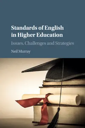 Murray |  Standards of English in Higher Education | Buch |  Sack Fachmedien